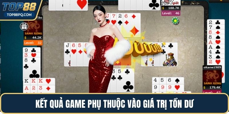 Kết quả game phụ thuộc vào giá trị tồn dư