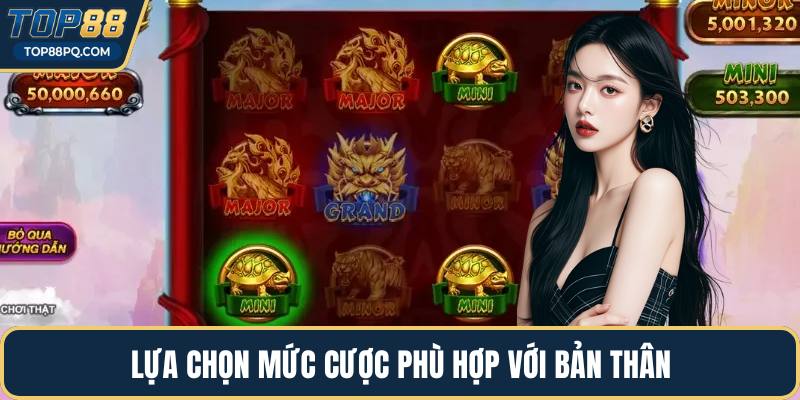 Lựa chọn mức cược phù hợp với bản thân