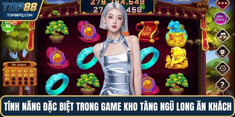 Tính năng đặc biệt trong game kho tàng ngũ long ăn khách
